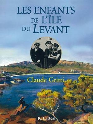cover image of Les enfants de l'Île du Levant